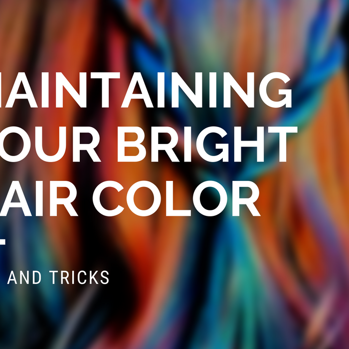 How to Maintain Your Bright Hair Color Over Time ?